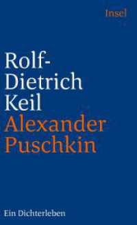 Puschkin : Ein Dichterleben. Biographie. (insel taschenbuch 2782) （2. Aufl. 2001. 466 S. Mit Abb.-Teil. 177 mm）