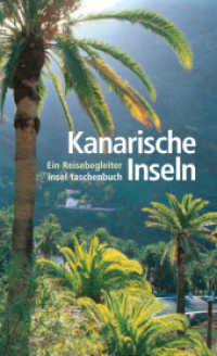 Kanarische Inseln : Ein  Reisebegleiter (insel taschenbuch 2985) （Originalausgabe. 2004. 218 S. m. Farbfotos. 177 mm）