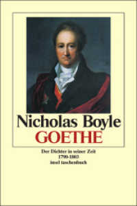 Goethe， Der Dichter in seiner Zeit Bd.2 : 1790-1803 (insel taschenbuch 3050)