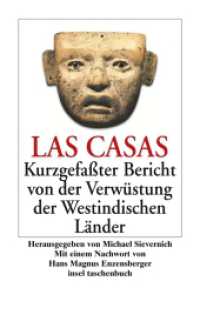 Kurzgefaßter Bericht von der Verwüstung der Westindischen Länder : Mit e. Nachw. v. Hans M. Enzensberger (insel taschenbuch 3162) （5. Aufl. 2006. 246 S. m. Illustr. 178 mm）