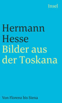 Bilder aus der Toskana : Betrachtungen, Reisenotizen, Gedichte und Erzählungen. Ausgew. u. Nachw. v. Volker Michels (insel taschenbuch 3195) （2. Aufl. 2006. 148 S. 176 mm）