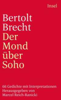 Der Mond über Soho : 66 Gedichte mit Interpretationen (insel taschenbuch 3207) （3. Aufl. 2006. 278 S. 177 mm）
