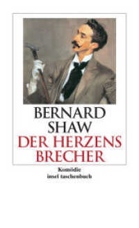 Der Herzensbrecher : Komödie in vier Akten. Deutsche Erstausgabe (insel taschenbuch 3223) （DEA. 2006. 154 S. 177 mm）