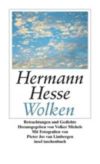Wolken : Betrachtungen und Gedichte. Hrsg. v. Volker Michels (insel taschenbuch 3332) （4. Aufl. 2008. 147 S. m. Farbfotos v. Pieter J. van Limbergen. 176 mm）
