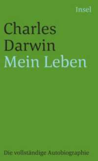 Mein Leben : 1809-1882. Vollständige Ausgabe der »Autobiographie«. Mit e. Vorw. v. Ernst Mayr (insel taschenbuch 3370) （3. Aufl. 2008. 280 S. 176 mm）