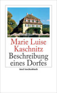 Beschreibung eines Dorfes : Mit e. Nachw. v. Dagmar von Gersdorff (insel taschenbuch 3440) （3. Aufl. 2009. 89 S. 177 mm）