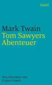 Tom Sawyers Abenteuer (insel taschenbuch 3516) （2. Aufl. 2007. 296 S. 177 mm）