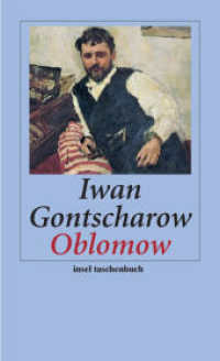 Oblomow : Roman (insel taschenbuch 3529) （2. Aufl. 2009. 694 S. 177 mm）