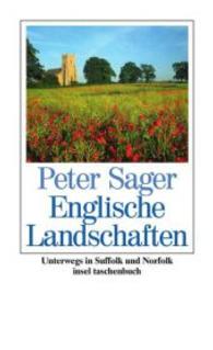 Englische Landschaften : Unterwegs in Suffolk und Norfolk (insel taschenbuch)