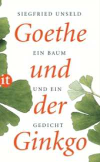 Goethe und der Ginkgo : Ein Baum und ein Gedicht (insel taschenbuch 4052) （3. Aufl. 2011. 128 S. 189 mm）