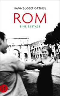 Rom : Eine Ekstase (insel taschenbuch 4060) （7. Aufl. 2015. 172 S. Mit zahlreichen Farbfotografien von Lotta und Lu）