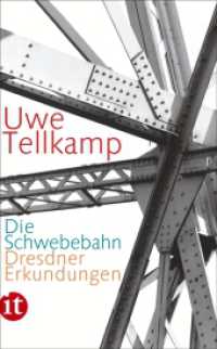 Die Schwebebahn : Dresdner Erkundungen (insel taschenbuch 4134) （2. Aufl. 2012. 167 S. m. Fotos. 210 mm）