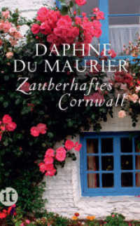 Zauberhaftes Cornwall : Deutsche Erstausgabe (insel taschenbuch 4299) （4. Aufl. 2014. 221 S. 190 mm）