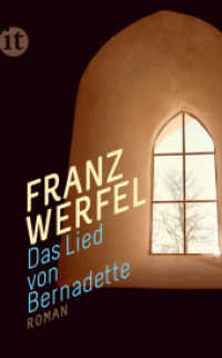 Das Lied von Bernadette : Roman (insel taschenbuch 4428) （4. Aufl. 2016. 581 S. 191 mm）