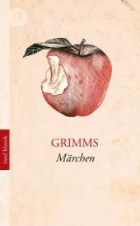 グリム童話集（インゼル文庫版）<br>Grimms Märchen : Kleine Ausgabe. Nachw. v. Heinz Rölleke (insel taschenbuch 4508) （4. Aufl. 2014. 274 S. 190 mm）
