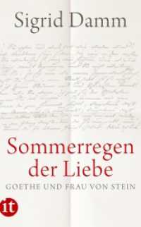 "Sommerregen der Liebe" : Goethe und Frau von Stein (insel taschenbuch 4580) （2017. 405 S. 189 mm）