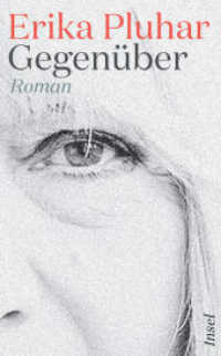 Gegen&uuml;ber : Roman （3. Aufl.）