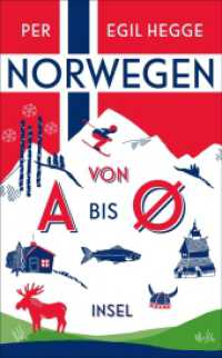 Norwegen von A bis Ø (insel taschenbuch 4699) （2. Aufl. 2019. 201 S. 190 mm）