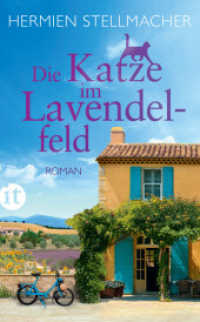 Die Katze im Lavendelfeld : Roman (insel taschenbuch 4707) （2. Aufl. 2019. 299 S. 188 mm）