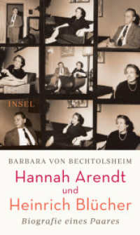 Hannah Arendt und Heinrich Blücher : Biografie eines Paares （2023. 311 S. 216 mm）