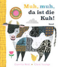 Muh, muh, da ist die Kuh (Fühl-Klapp-Bilderbücher) （2023. 10 S. 196 mm）