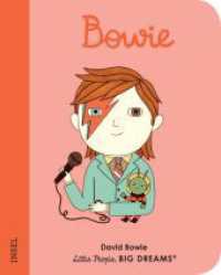 David Bowie : Little People, Big Dreams. Mini | Pappbilderbuch mit abgerundeten Ecken für Kinder von 1 bis 3 Jahren (Little People, Big Dreams) （2022. 24 S. 157 mm）