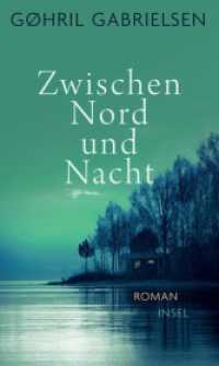 Zwischen Nord und Nacht : Roman | Von der Unmöglichkeit, die perfekte Mutter zu sein （2022. 270 S. 212 mm）