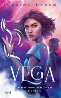 Vega 2 - Der Sturm in meinem Herzen : Das Finale der spektakulären Klima-Saga (Vega 2) （Originalausgabe. 2023. 376 S. 218 mm）