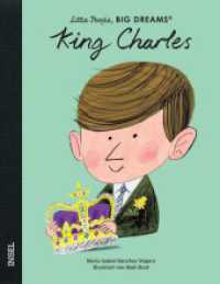 King Charles III. : Little People, Big Dreams. Deutsche Ausgabe | Kinderbuch ab 4 Jahre (Little People, Big Dreams) （2. Aufl. 2023. 32 S. 245 mm）