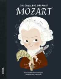 Wolfgang Amadeus Mozart : Little People, Big Dreams. Deutsche Ausgabe | Kinderbuch ab 4 Jahre (Little People, Big Dreams) （3. Aufl. 2023. 32 S. 249 mm）