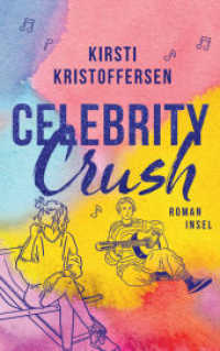 Celebrity Crush 1 : Ein Sommer am See: Friends, Superfans und die erste Liebe! (Celebrity 1) （3. Aufl. 2024. 221 S. 243 mm）