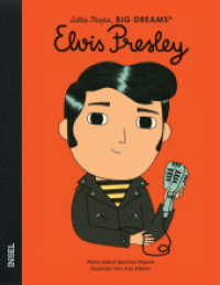 Elvis Presley : Little People, Big Dreams. Deutsche Ausgabe | Kinderbuch ab 4 Jahre （2024. 32 S. 248 mm）