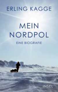 Mein Nordpol : Eine Biografie | Natur, Mythen, Abenteuerlust und schmelzendes Eis （Deutsche Erstausgabe. 2025. 600 S. Mit Illustrationen und Abbildungen.）