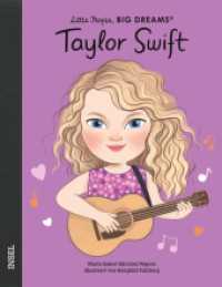Taylor Swift : Little People, Big Dreams. Deutsche Ausgabe | Der unaufhaltsame Superstar （2024. 32 S. 240 mm）