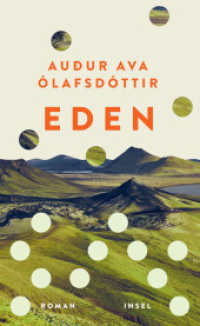 Eden : Roman （Deutsche Erstausgabe. 2025. 240 S. 205 mm）