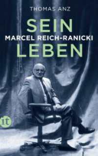 Marcel Reich-Ranicki : Sein Leben (insel taschenbuch 4808) （Originalausgabe. 2020. 259 S. 190 mm）