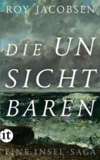 Die Unsichtbaren : Eine Insel-Saga (insel taschenbuch 4879) （2. Aufl. 2021. 613 S. 190 mm）