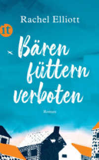 Bären füttern verboten : Roman (insel taschenbuch 4907) （2. Aufl. 2022. 327 S. 190 mm）