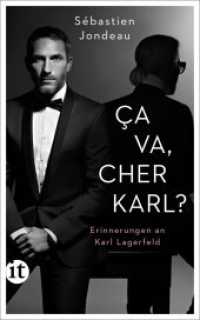 Ça va, cher Karl? : Erinnerungen an Karl Lagerfeld (insel taschenbuch 4910) （Deutsche Erstausgabe. 2022. 190 S. 210 mm）