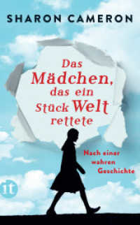 Das Mädchen, das ein Stück Welt rettete (insel taschenbuch 4926) （2022. 474 S. 190 mm）