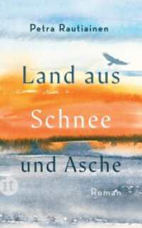 Land aus Schnee und Asche : Roman (insel taschenbuch 4958) （2023. 302 S. 194 mm）