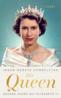 Die Queen : Unsere Jahre mit Elizabeth II. | Aktualisierte Ausgabe (insel taschenbuch 4969) （2023. 732 S. 210 mm）