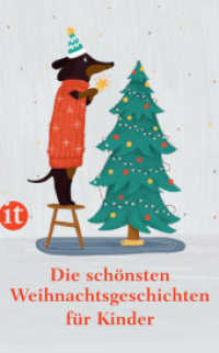 Die schönsten Weihnachtsgeschichten für Kinder : Das perfekte Geschenk zu Weihnachten （Originalausgabe. 2023. 200 S. 188 mm）