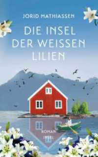 Die Insel der weißen Lilien : Roman | Eine berührende Liebesgeschichte im traumhaften Norwegen （2. Aufl. 2023. 335 S. 208 mm）