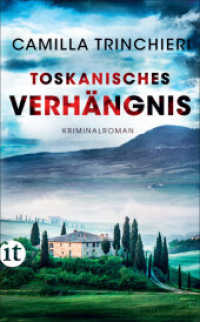 Toskanisches Verhängnis : Kriminalroman | Pasta, Parmesan und die Tote auf dem Klavier | Ein Toskana-Krimi (Nico Doyle ermittelt 4) （Deutsche Erstausgabe. 2024. 346 S. 192 mm）