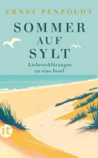 Sommer auf Sylt : Liebeserklärungen an eine Insel | Mit entzückenden Illustrationen （2024. 138 S. Mit farbigen Zeichnungen des Verfassers. 190 mm）