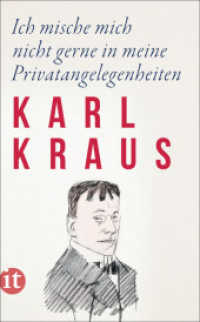 Ich mische mich nicht gerne in meine Privatangelegenheiten (Handreichung zum Gemeinsein) （2024. 112 S. 188 mm）