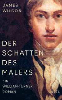 Der Schatten des Malers : Roman | Das geheime Doppelleben von William Turner （2024. 507 S. 210 mm）