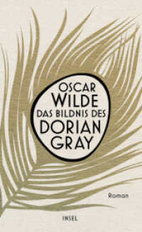 Das Bildnis des Dorian Gray : Roman | Der Klassiker in grandioser, zeitgemäßer Neuübersetzung | Naturpapier mit Goldprägung （2025. 293 S. 210 mm）