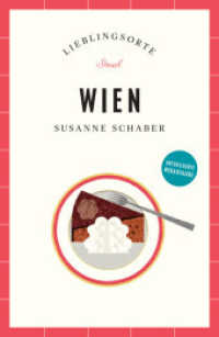 Wien Reiseführer LIEBLINGSORTE : Entdecken Sie das Lebensgefühl einer Stadt! | Mit vielen Insider-Tipps, farbigen Fotografien und ausklappbaren Karten (Lieblingsorte) （Aktualisierte Neuausgabe. 2025. 207 S. 190 mm）